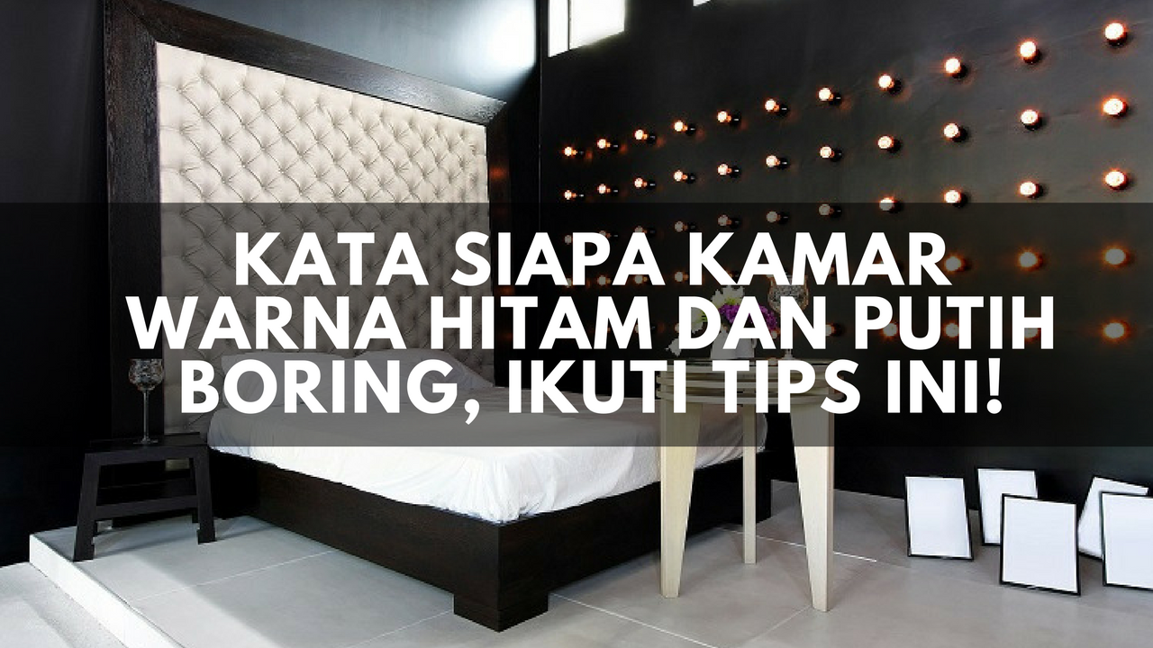 Detail Desain Kamar Hitam Putih Nomer 32