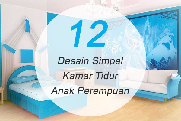 Detail Desain Kamar Perempuan Sederhana Nomer 42