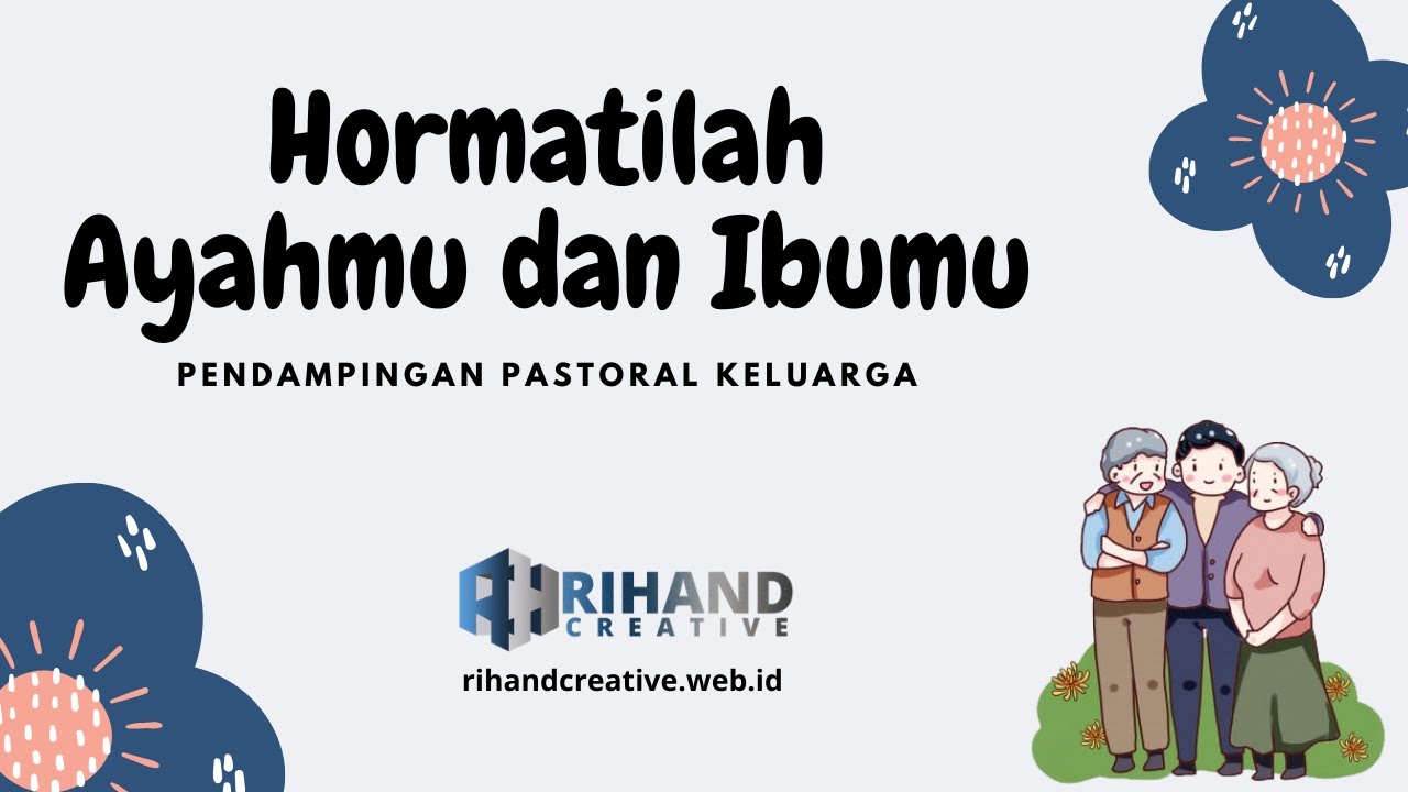 Detail Hormatilah Ayahmu Dan Ibumu Nomer 13