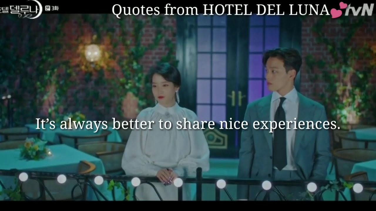 Detail Hotel Del Luna Quotes Nomer 6