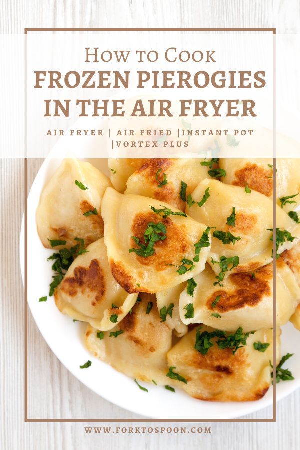 Detail How To Cook Frozen Pierogies In The Air Fryer Nomer 44