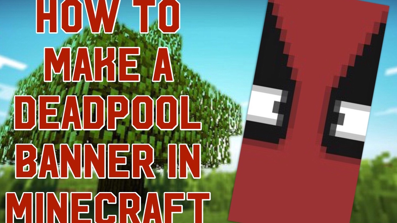 Detail How To Make A Deadpool Banner In Minecraft Nomer 9