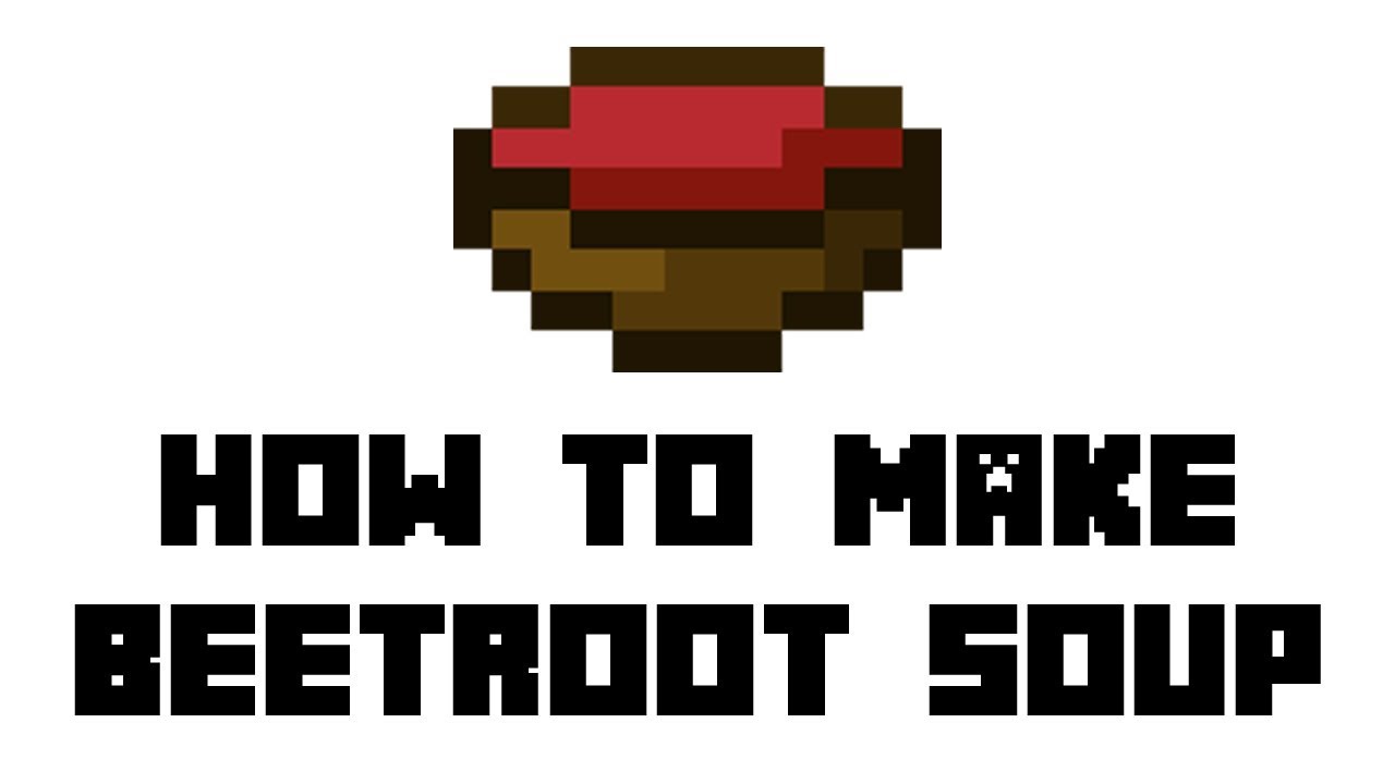 Detail How To Make Beet Soup In Minecraft Nomer 8