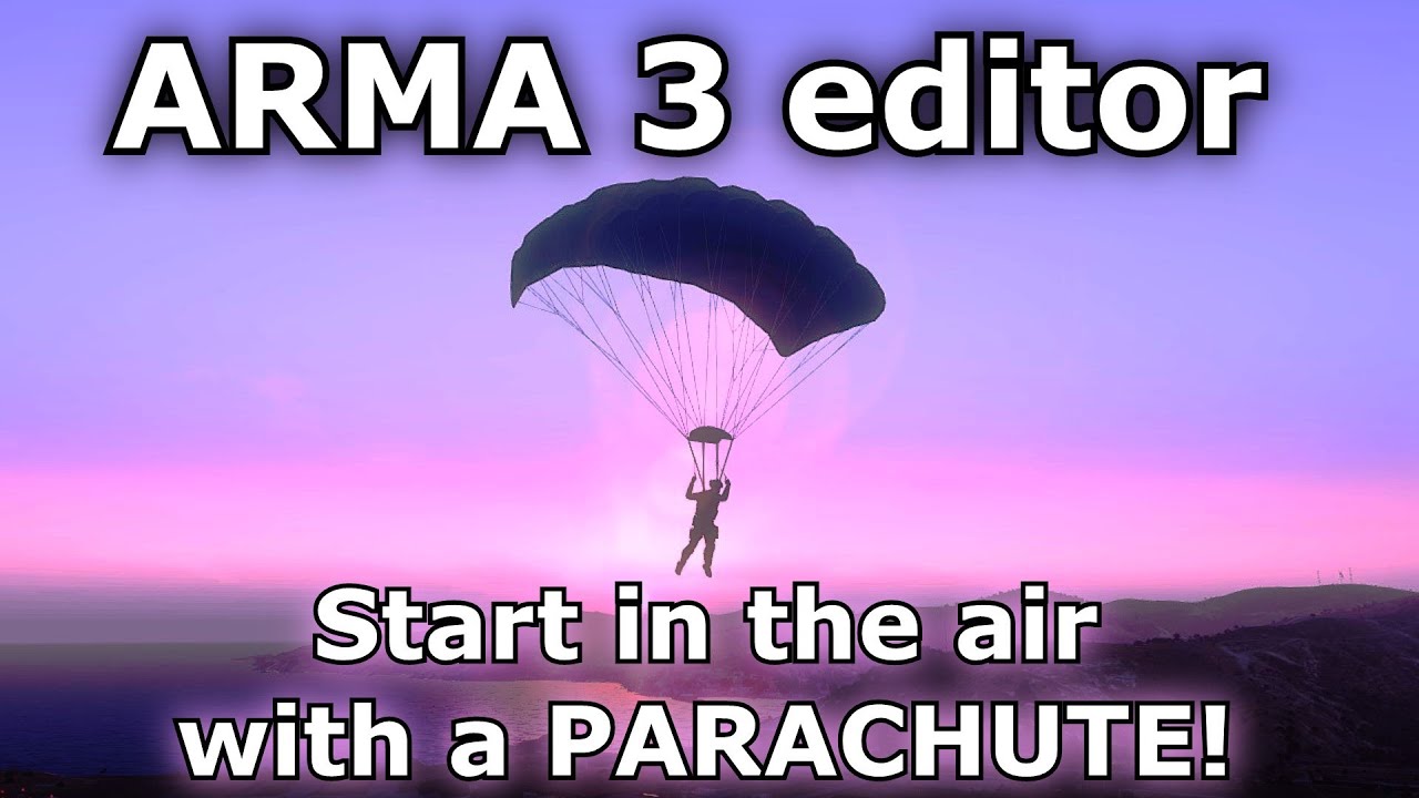 Detail How To Parachute In Arma 3 Nomer 3