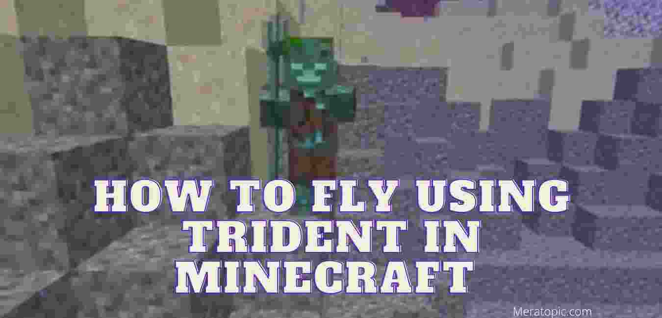 Detail How To Use A Trident In Minecraft To Fly Nomer 10