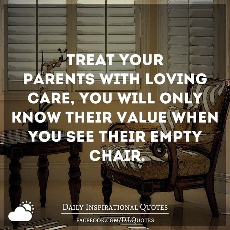 Detail How You Treat Your Parents Quotes Nomer 34