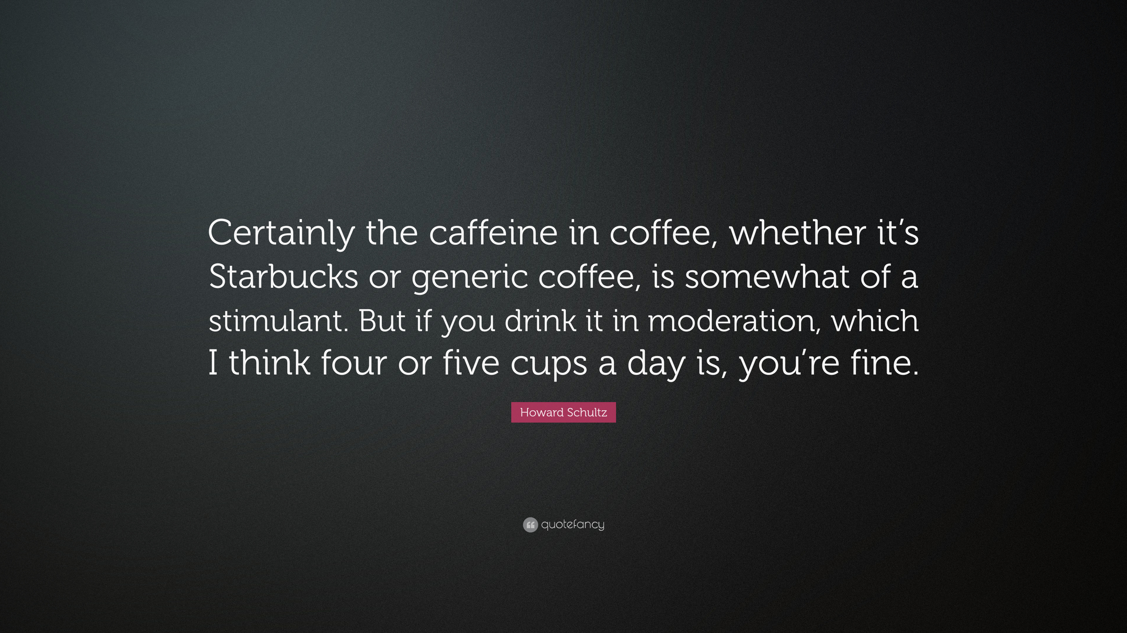 Detail Howard Schultz Quotes Starbucks Nomer 11