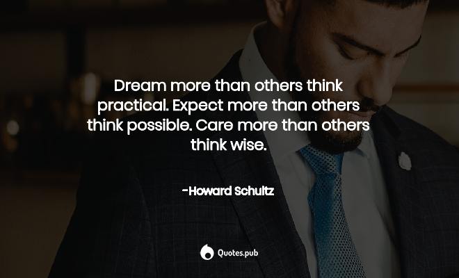 Detail Howard Schultz Quotes Starbucks Nomer 15