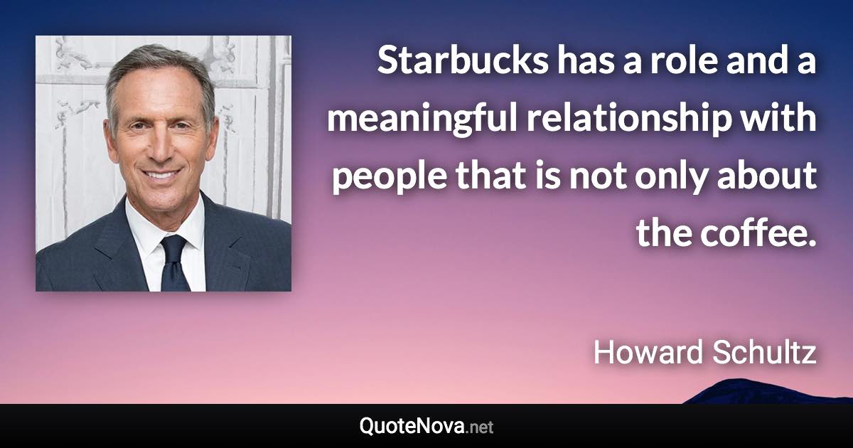 Detail Howard Schultz Quotes Starbucks Nomer 48