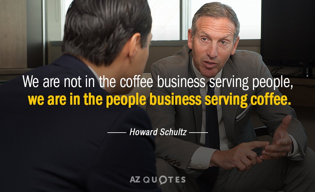 Detail Howard Schultz Quotes Starbucks Nomer 8