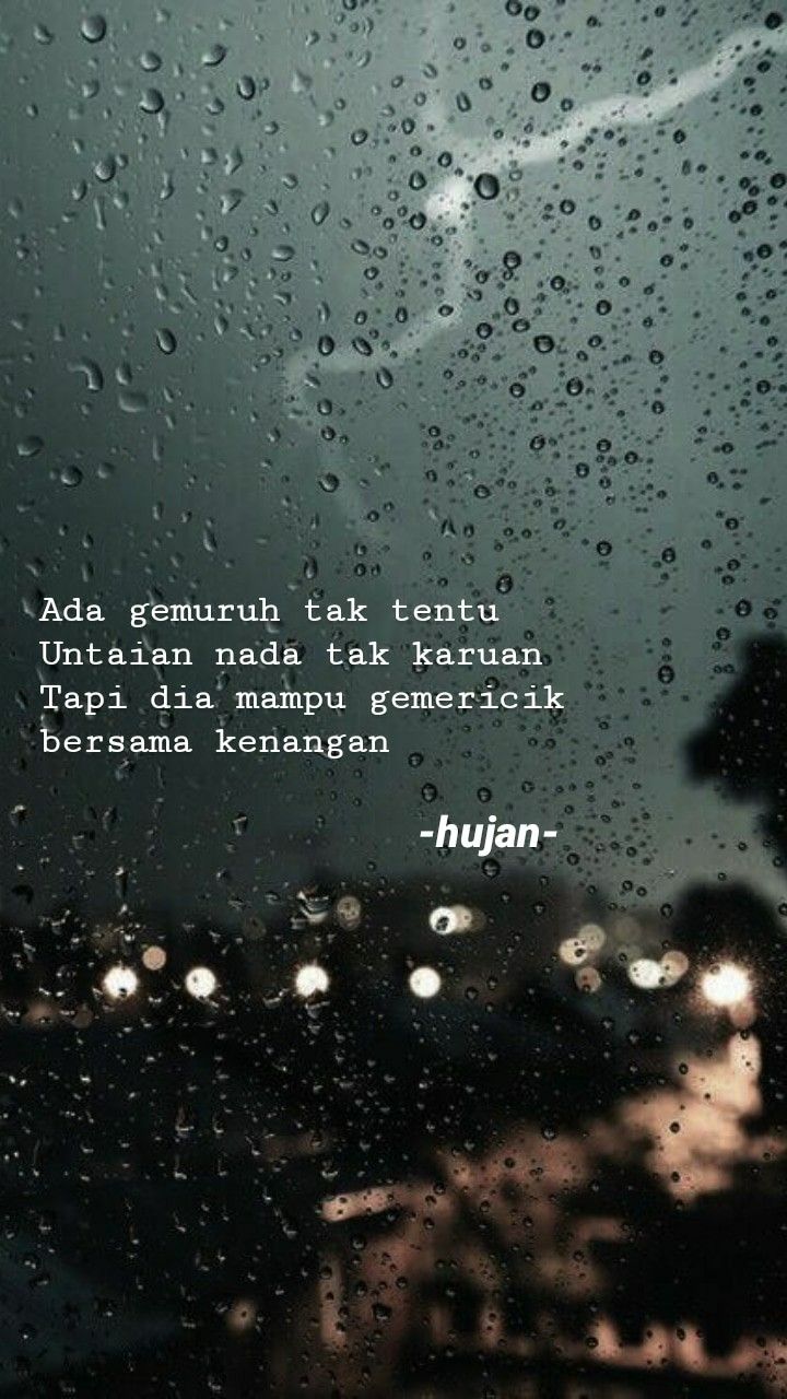 Detail Hujan Quotes Tumblr Nomer 36