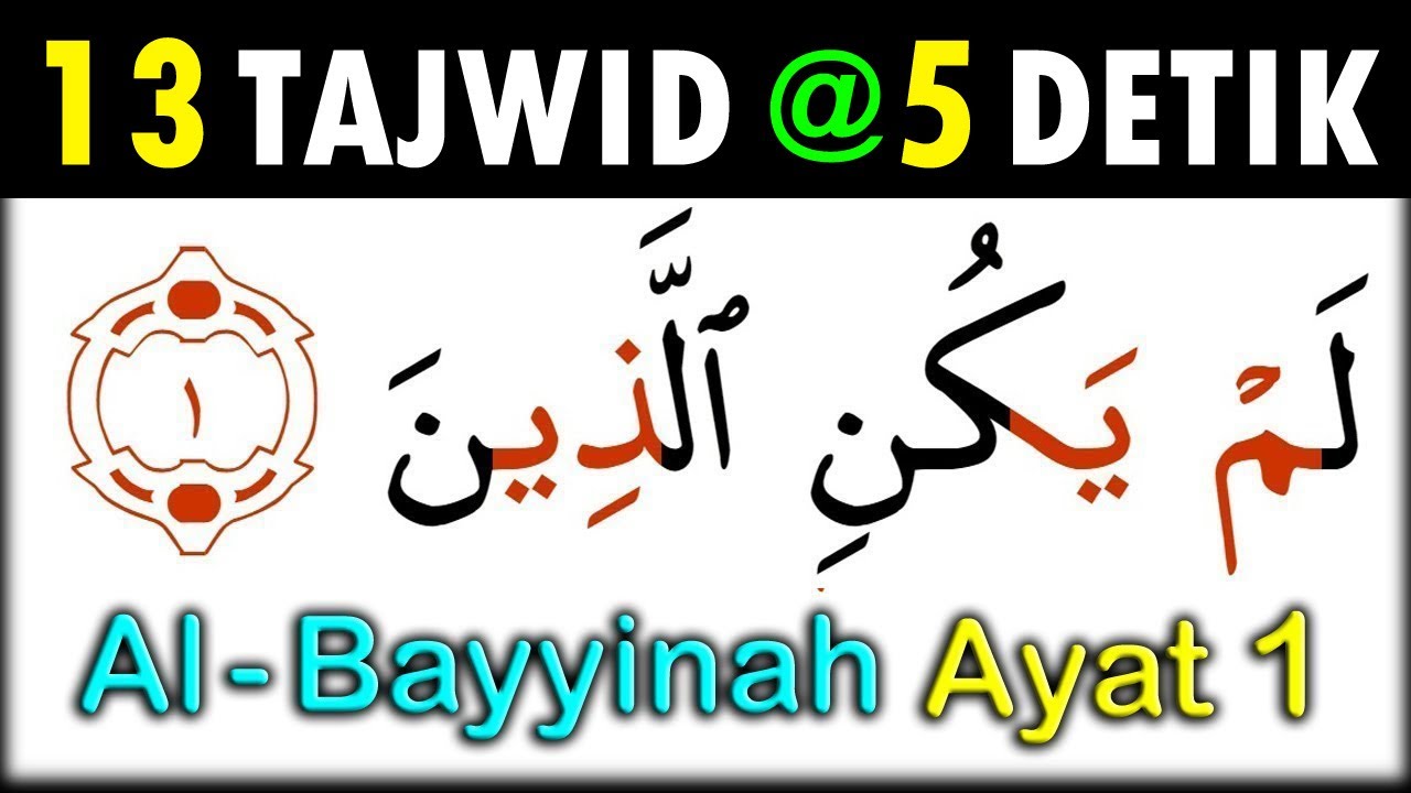 Detail Hukum Bacaan Surat Al Bayyinah Nomer 4