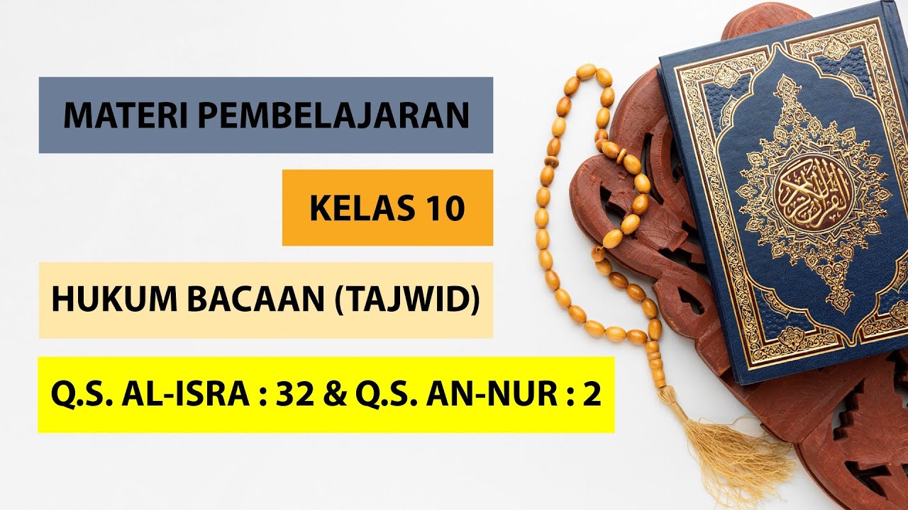 Detail Hukum Bacaan Tajwid Surat Al Isra Ayat 32 Nomer 35