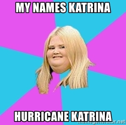 Detail Hurricane Katrina Meme Nomer 20