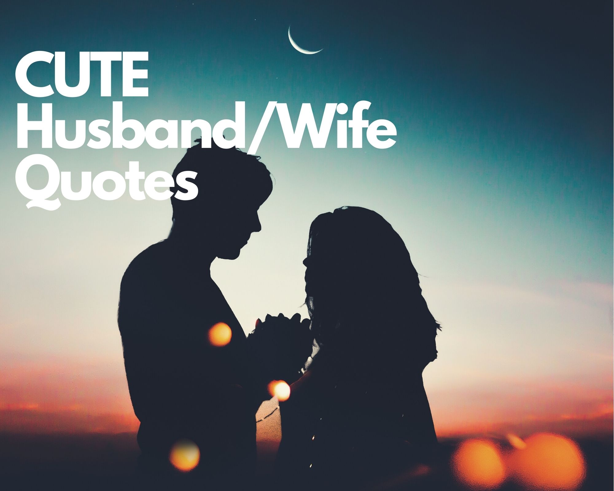 Detail Husband And Wife Quotes Nomer 37