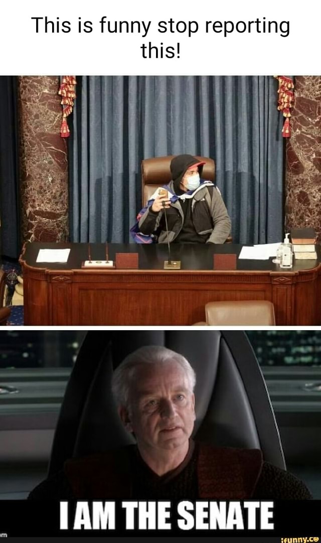 Detail I Am The Senate Meme Nomer 16