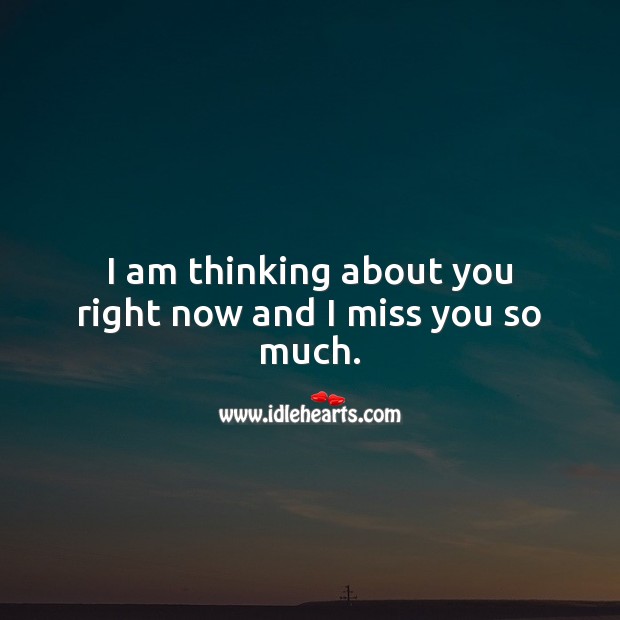 Detail I Am Thinking About You Quotes Nomer 22