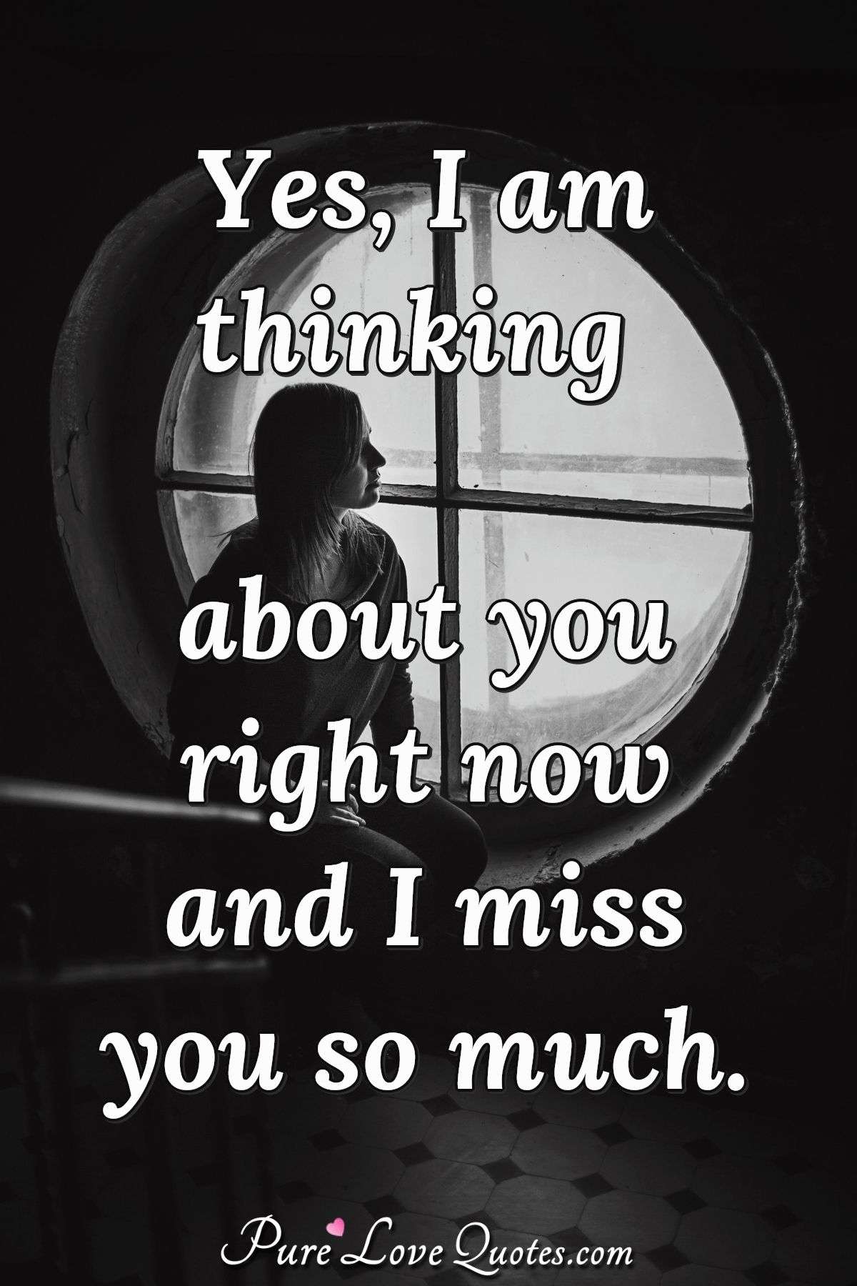 Detail I Am Thinking About You Quotes Nomer 3