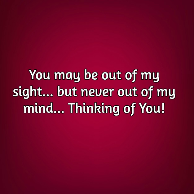 Detail I Am Thinking About You Quotes Nomer 7