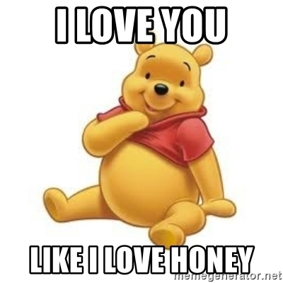 Detail I Love Honey Meme Pooh Nomer 18