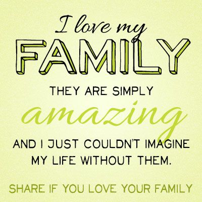 Detail I Love My Family Quotes Nomer 4