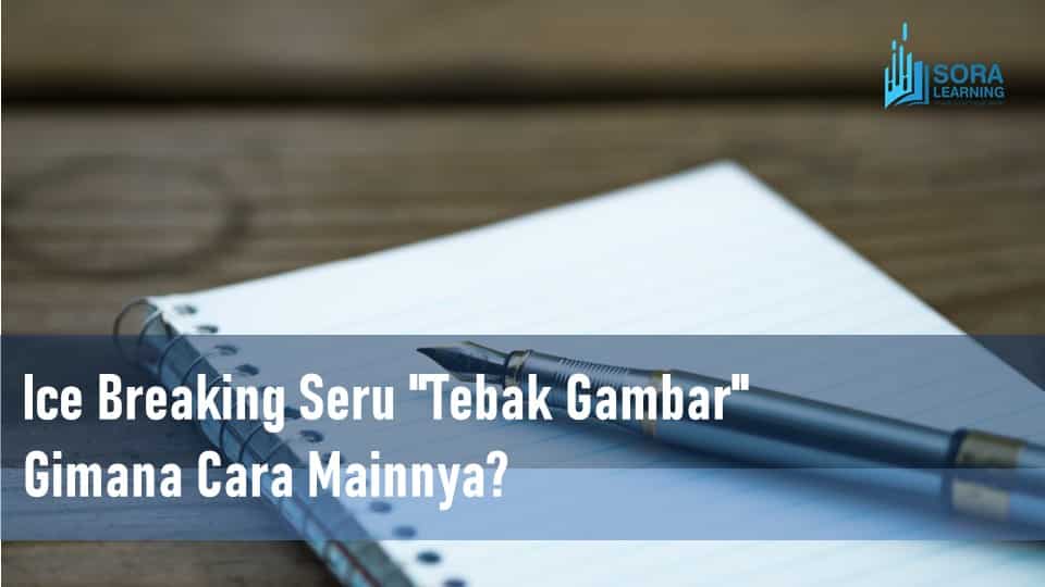 Detail Ice Breaking Tebak Gambar Nomer 44