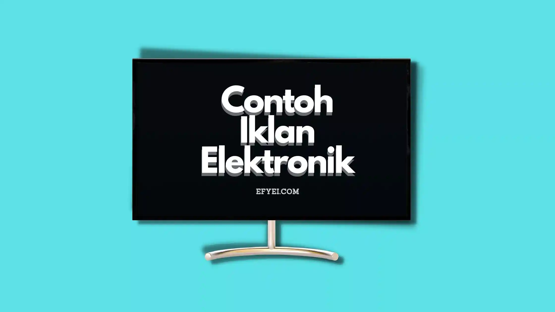 Detail Iklan Elektronik Menampilkan Gambar Yang Nomer 11