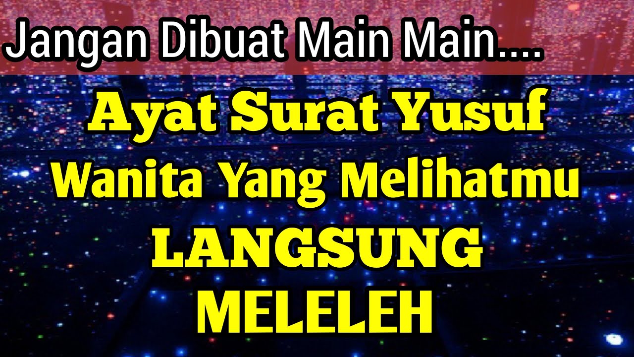 Detail Ilmu Pengasihan Surat Yusuf Nomer 24