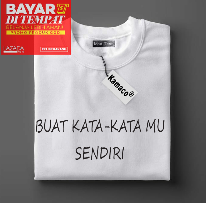 Detail Desain Kaos Kata Kata Nomer 53