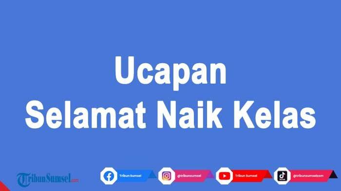 Detail Ucapan Selamat Untuk Anak Juara Kelas Nomer 26