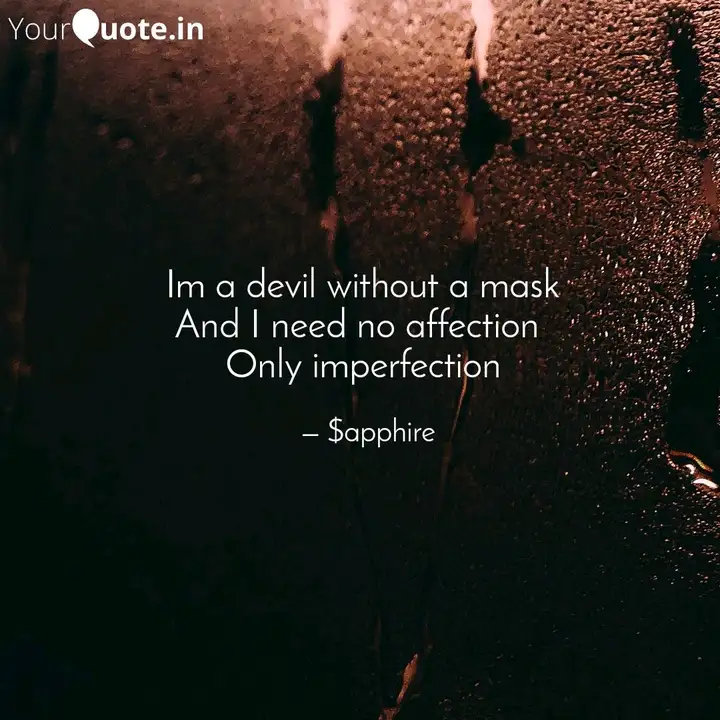 Detail I M Devil Quotes Nomer 14