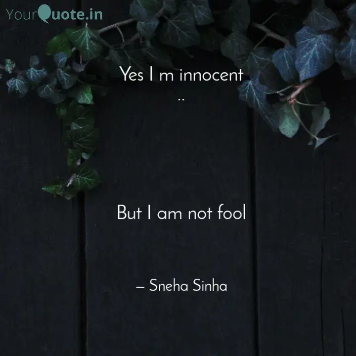 Detail I M Innocent Quotes Nomer 43