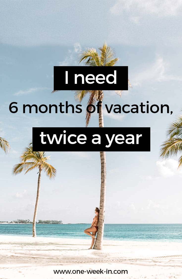 Detail I Need A Vacation Quotes Funny Nomer 16