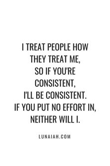 Detail I Treat You How You Treat Me Quotes Nomer 13