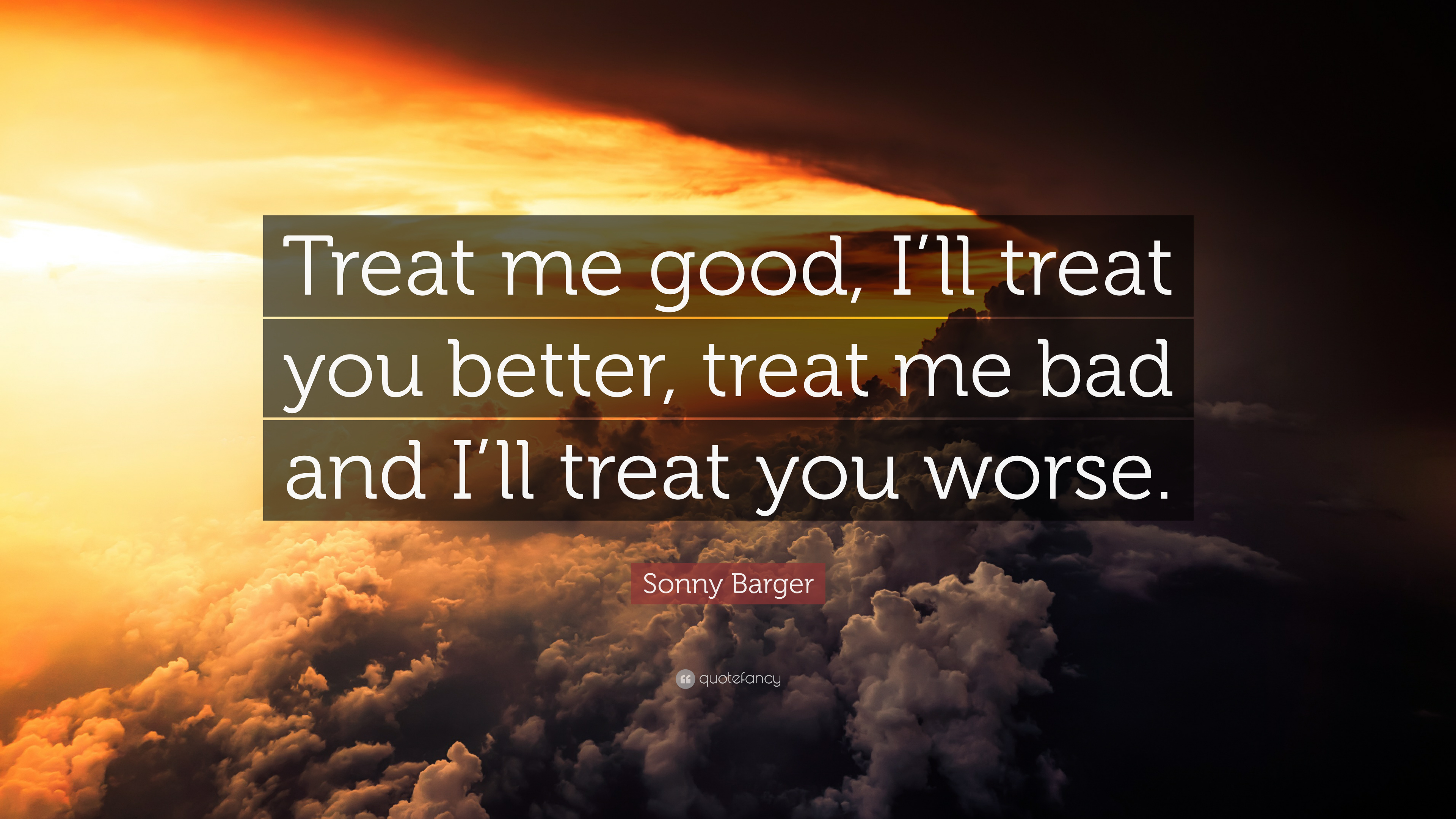 Detail I Treat You How You Treat Me Quotes Nomer 24