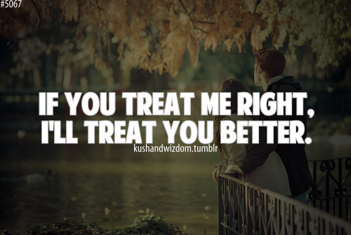 Detail I Treat You How You Treat Me Quotes Nomer 31