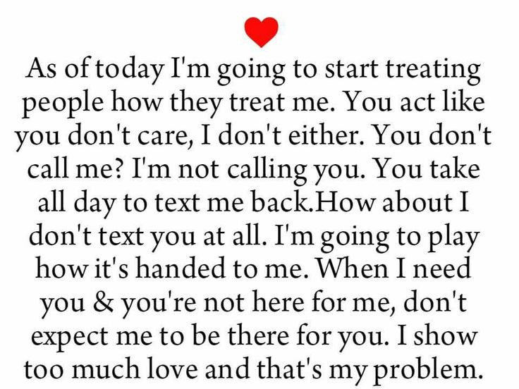 Detail I Treat You How You Treat Me Quotes Nomer 37
