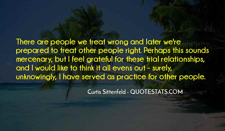 Detail I Treat You How You Treat Me Quotes Nomer 43