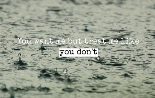 Detail I Treat You How You Treat Me Quotes Nomer 55