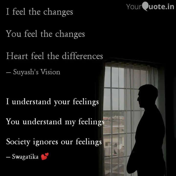 Detail I Understand Your Feelings Quotes Nomer 7