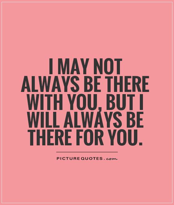 Detail I Will Be With You Quotes Nomer 16