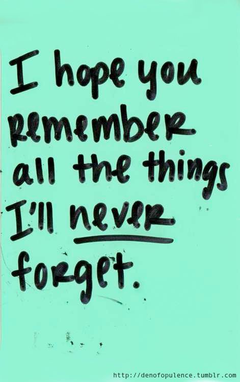 Detail I Will Never Forget You Friend Quotes Nomer 40