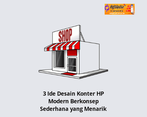 Detail Desain Konter Hp Kecil Nomer 22