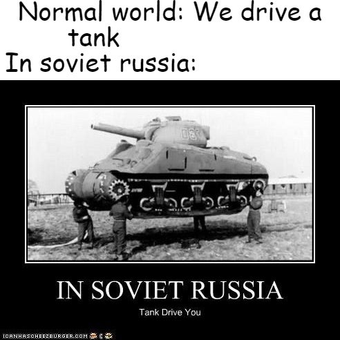 In Soviet Russia Meme - KibrisPDR