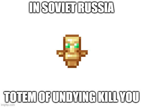 Detail In Soviet Russia Meme Generator Nomer 41