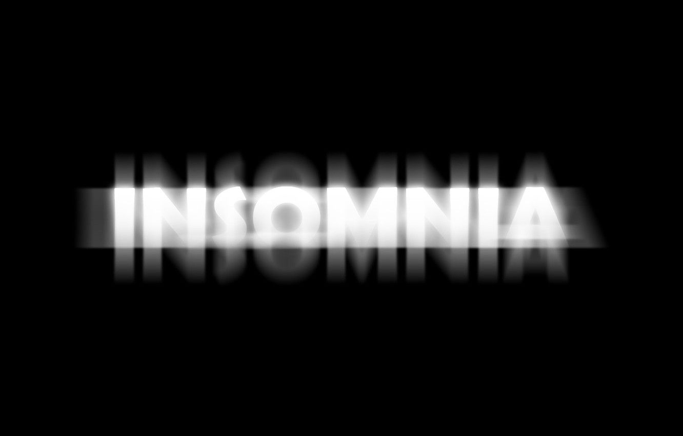 Insomnia Wallpaper - KibrisPDR