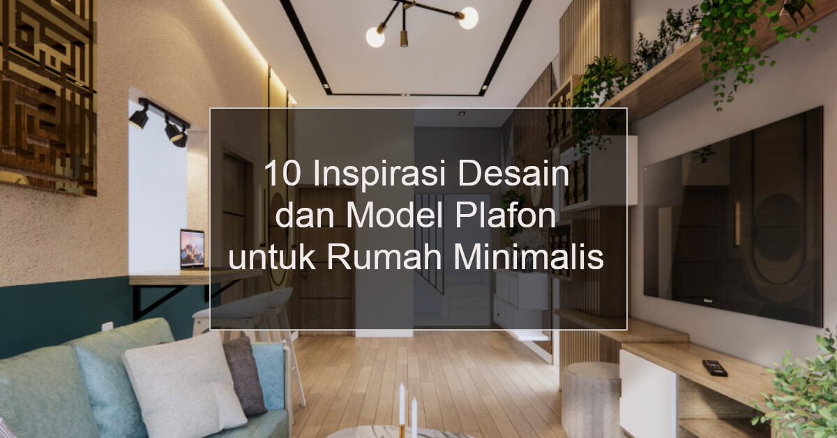 Detail Inspirasi Plafon Rumah Nomer 43