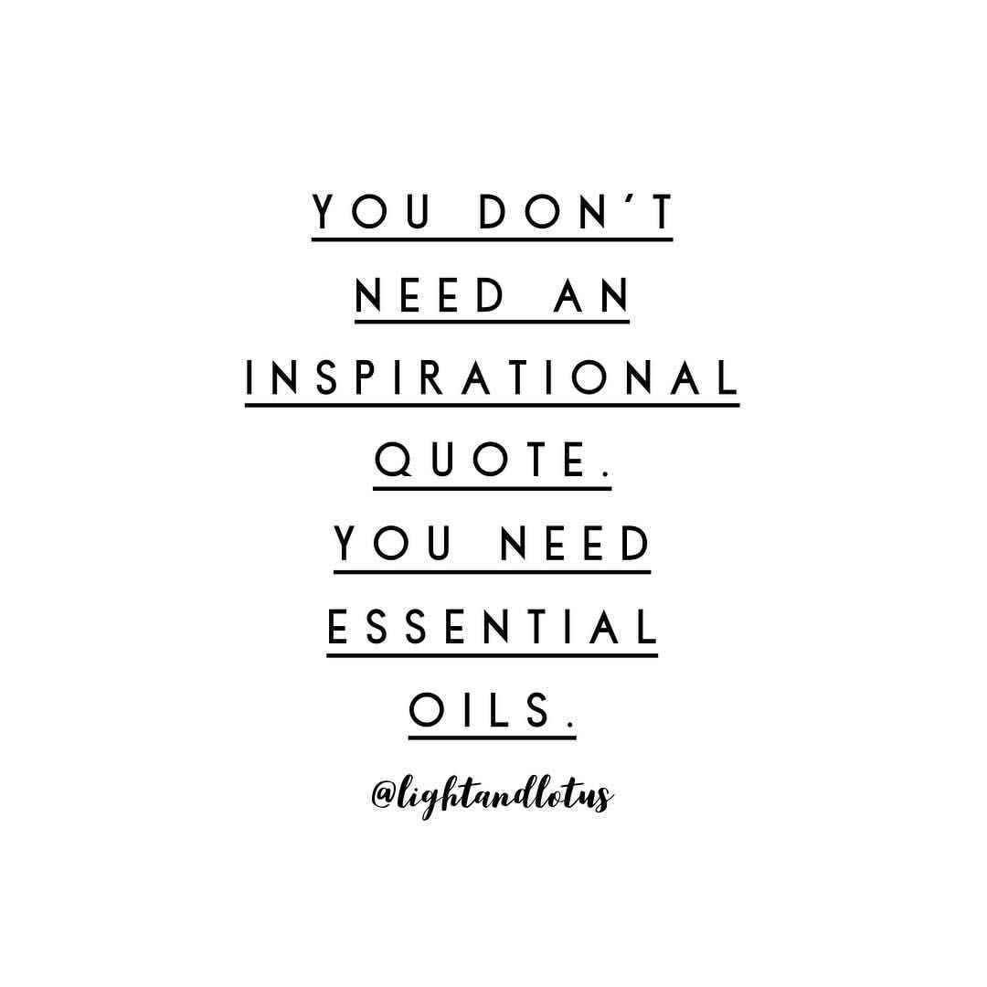 Detail Inspirational Quotes About Essential Oils Nomer 3