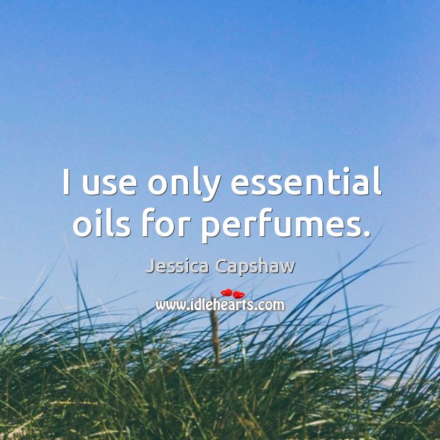 Detail Inspirational Quotes About Essential Oils Nomer 56