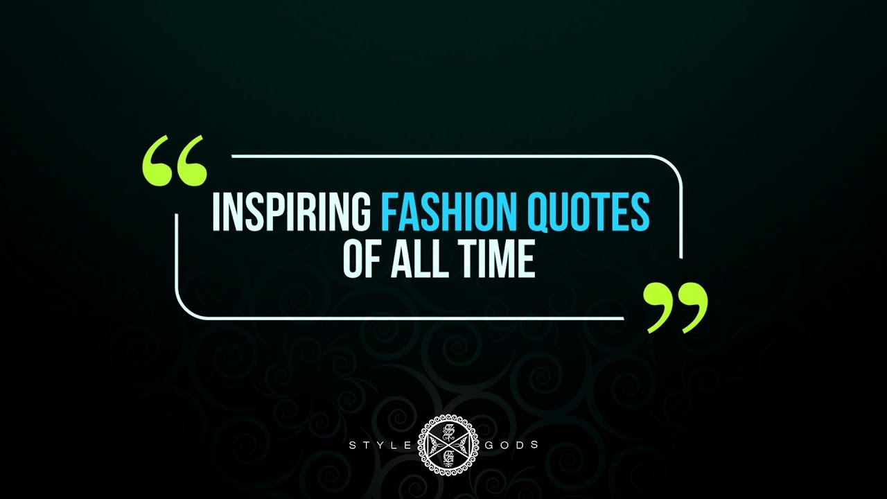 Detail Inspirational Quotes About Fashion Design Nomer 18
